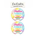 Coasters de Carro “Positive Vibes Only”
